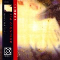 Jim O'Rourke - Tamper