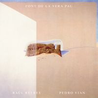 Ra&uuml;l Refree & Pedro Vian - Font de la Vera Pau