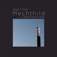 Hanna Herfurtner / Olivia Stahn / Susi Wirth / AuditivVokal Dresden / Ensemble Adapter / Olaf Katzer - Reiko F&uuml;ting: Mechthild