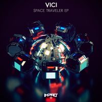 Vici - Space Traveler EP
