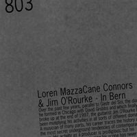 Jim O'Rourke & Loren Mazzacane - In Bern
