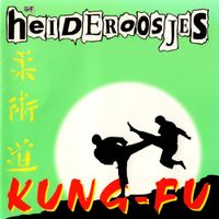 Heideroosjes - Kung-Fu