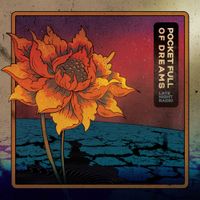 Late Night Radio - Pocket Full of Dreams