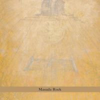 John Zorn - Masada Anniversary Edition Vol. 5: Masada Rock