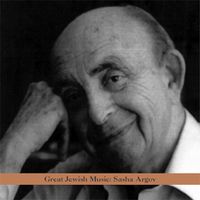 Various Artists - Great Jewish Music: Sasha Argov