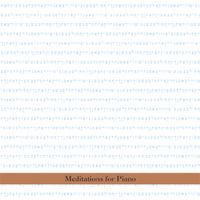 Borah Bergman - Meditations for Piano