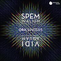 ORA Singers - Thomas Tallis: Spem in Alium; James Macmillan: Vidi Aquam