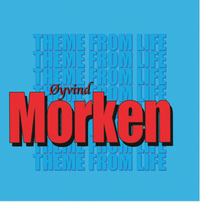 &Oslash;yvind Morken - Theme from Life