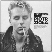 Piotr Zioła - Revolving Door