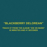 The Callous Daoboys - Blackberry DeLorean