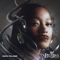 Keke Palmer - Big Boss (Deluxe)