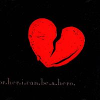 For Her I Can Be A Hero - 3 Song Demo