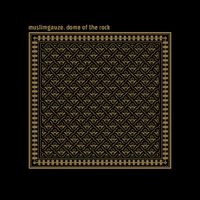 Muslimgauze - Dome Of The Rock