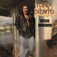 Tony Bizarro - Nesse Inverno