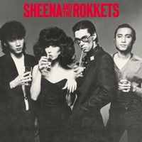 Sheena & The Rokkets - Sheena & the Rokkets