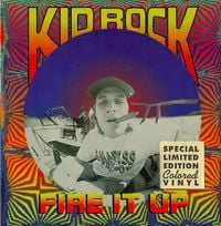 Kid Rock - Fire It Up