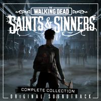 Michael David Peter - The Walking Dead: Saints & Sinners (Original Soundtrack / Complete Collection)