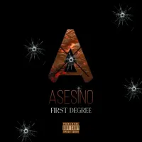 Asesino - Fitst Degree