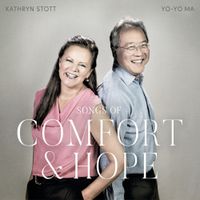 Yo-Yo Ma & Kathryn Stott - Songs of Comfort & Hope