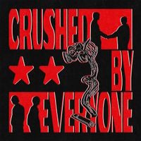 Water From Your Eyes - Crushed by Everyone