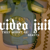 They Might Be Giants - Video Jail