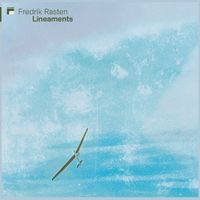 Fredrik Rasten - Lineaments