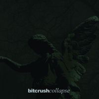 Bitcrush - Collapse