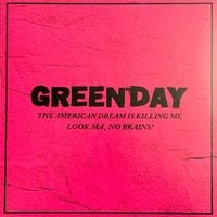 Green Day - The American Dream Is Killing Me [7"]