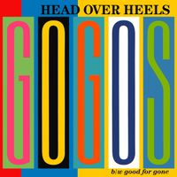 The Go-Go's - Head Over Heels