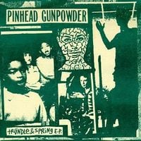 Pinhead Gunpowder - Tr&uuml;ndle and Spring