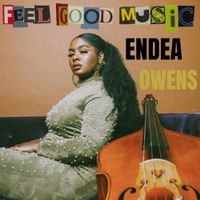 Endea Owens - Feel Good Music