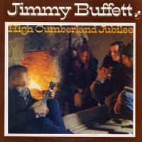 Jimmy Buffett - High Cumberland Jubilee