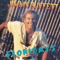Jimmy Buffett - Floridays