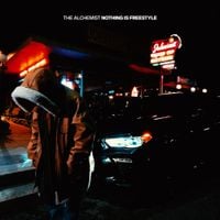The Alchemist - Nothing Is Freestyle
