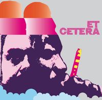 Et Cetera - Et Cetera