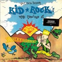 Kid Rock - Your Mama Presents Kid Rock's Triple Maxi Pad 12"