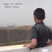 David Rovics - Songs For Mahmud