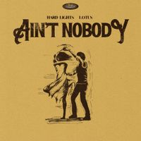 Hard Lights - Ain't Nobody