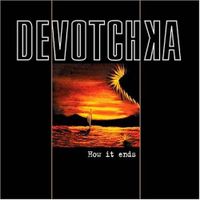 DeVotchKa - How it Ends
