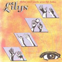Lilys - Better Can't Make Your Life Better