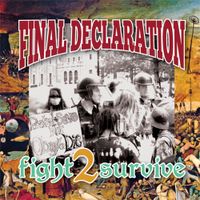 Final Declaration - Fight 2 Survive