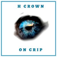 H Crown - On Crip