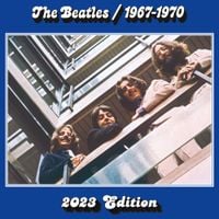 The Beatles - The Beatles 1967 &ndash; 1970 (2023 Edition)