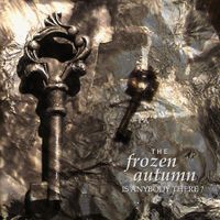 The Frozen Autumn - Is Anybody There?