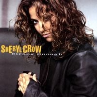 Sheryl Crow - Strong Enough