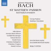 Bachchor Mainz - Johann Sebastian Bach: St. Matthew Passion