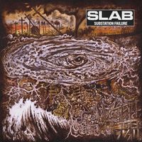 Slab [] - Substation Failure