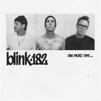 blink-182 - ONE MORE TIME... [Reissue]
