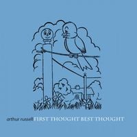 Arthur Russell - First Thought Best Thought