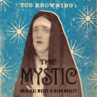Dean Hurley - The Mystic (Original Score)